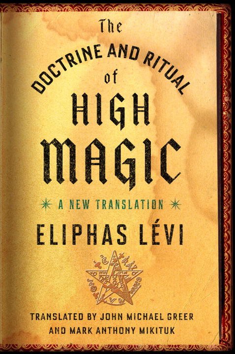 Doctrine and ritual of high magic - a new translation