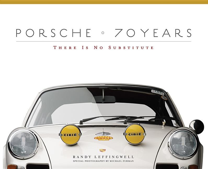 Porsche 70 years - there is no substitute