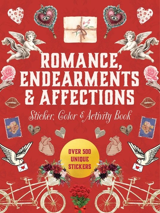 Romance, Endearments & Affections Sticker, Color & Activity Book: Over 500 Unique Stickers