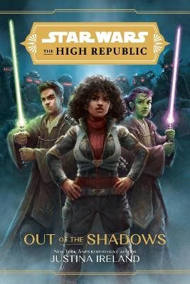 Star Wars The High Republic: Out Of The Shadows