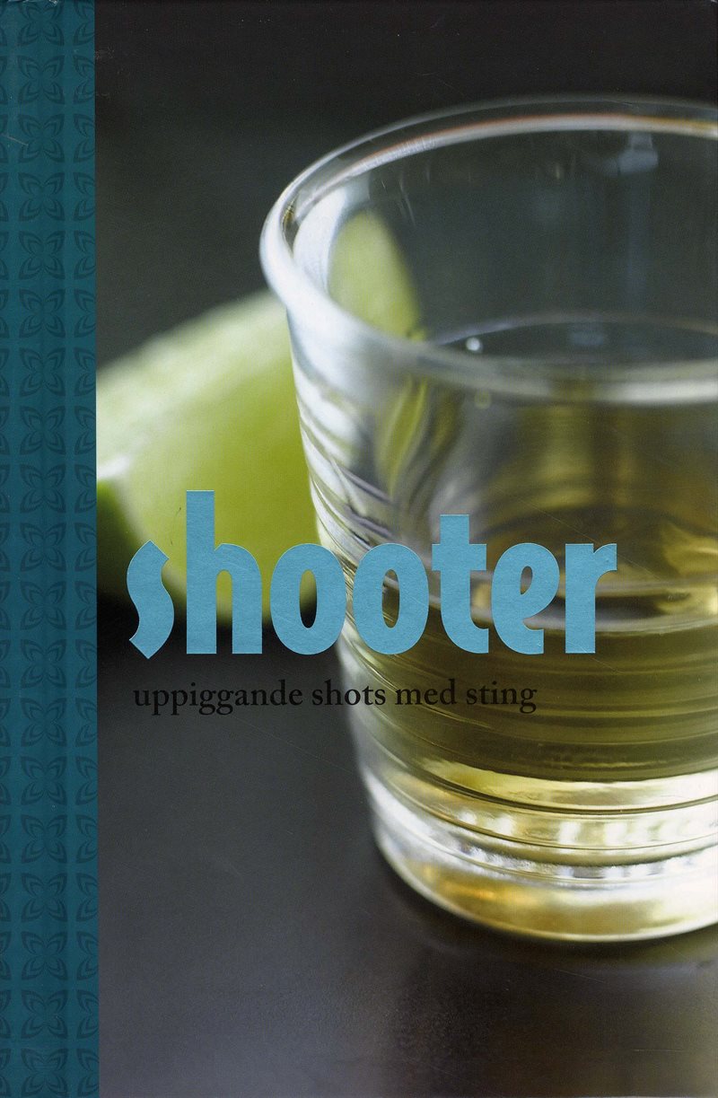 Shooter : uppiggande shots med sting