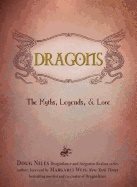 Dragons - the myths, legends, and lore