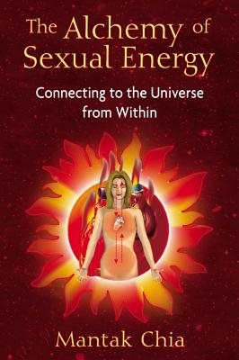 Alchemy of sexual energy - connecting to the universe from within