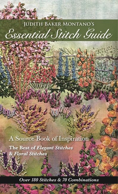 Judith baker montanos essential stitch guide - a source book of inspiration