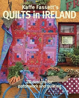 Kaffe fassetts quilts in ireland - 20 designs for patchwork and quilting