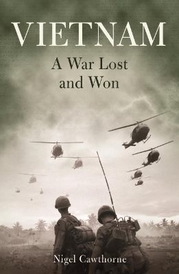 Vietnam: a war lost and won