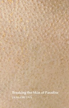 Breaking The Skin Of Paradise