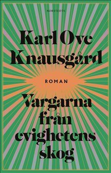 Vargarna från evighetens skog