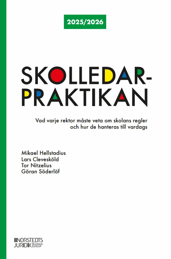 Skolledarpraktikan 2025/2026 : Vad varje rektor måste veta om skolans regle