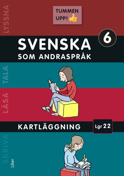 Tummen upp! Svenska som andraspråk kartläggning åk 6
