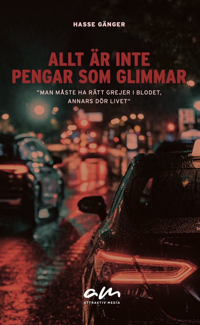 ALLT ÄR INTE PENGAR SOM GLIMMAR