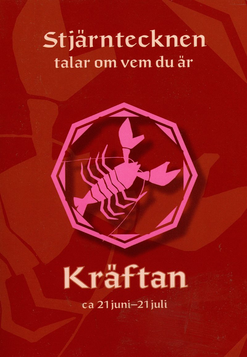 Stjärntecknen talar om vem du är : kräftan