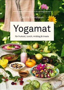 Yogamat : för frukost, lunch, middag & treats