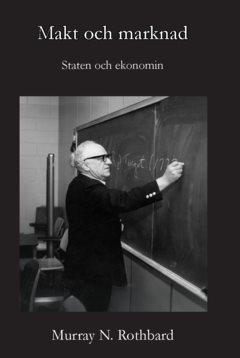 Makt och marknad : staten och ekonomin