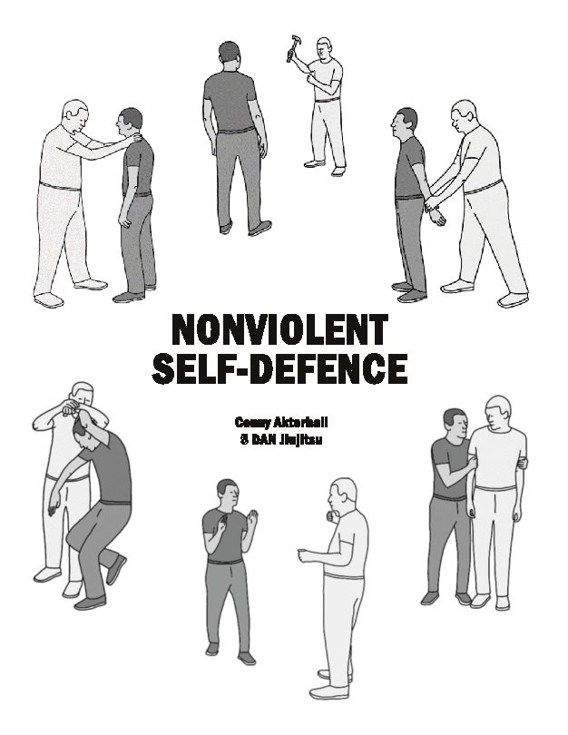 Nonviolent Self-Defence : Conny Akterhall 5 Dan Jiujitsu