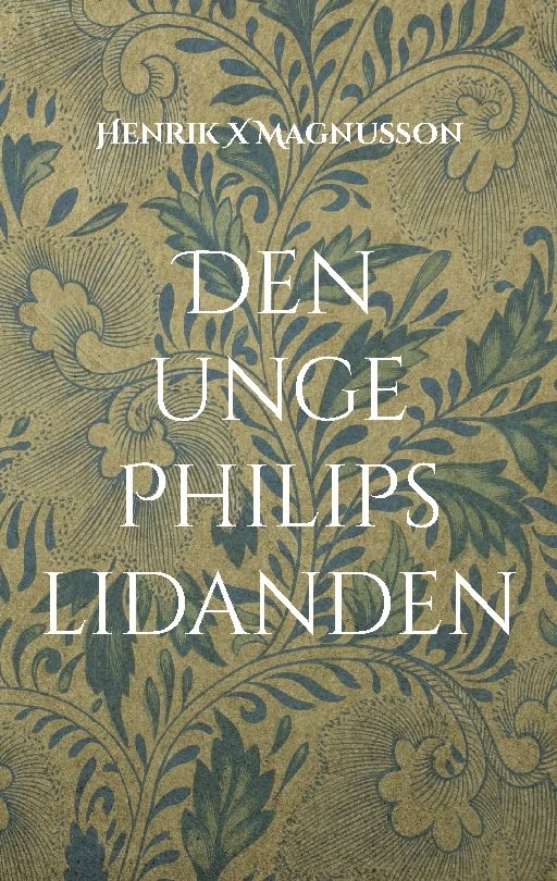 Den unge Philips lidanden