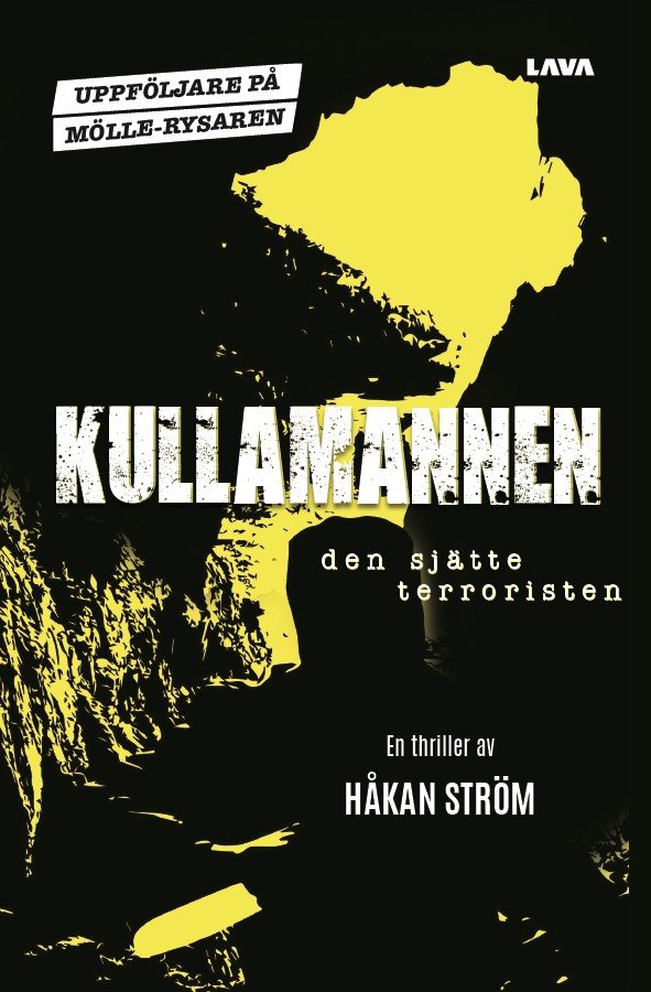 Kullamannen : den sjätte terroristen