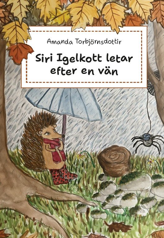 Siri Igelkott letar efter en vän