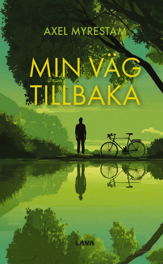 Min väg tillbaka av Axel Myrestam