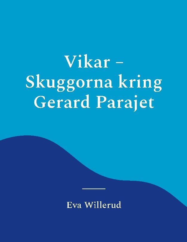 Vikar - Skuggorna kring Gerard Parajet