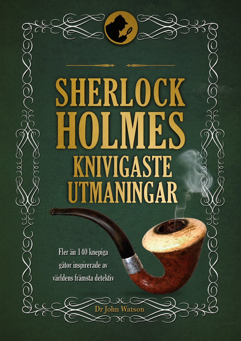 Sherlock Holmes knivigaste utmaningar