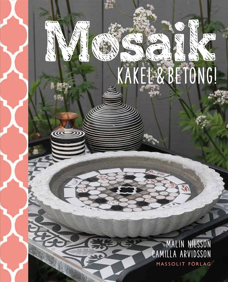 Mosaik, kakel & betong