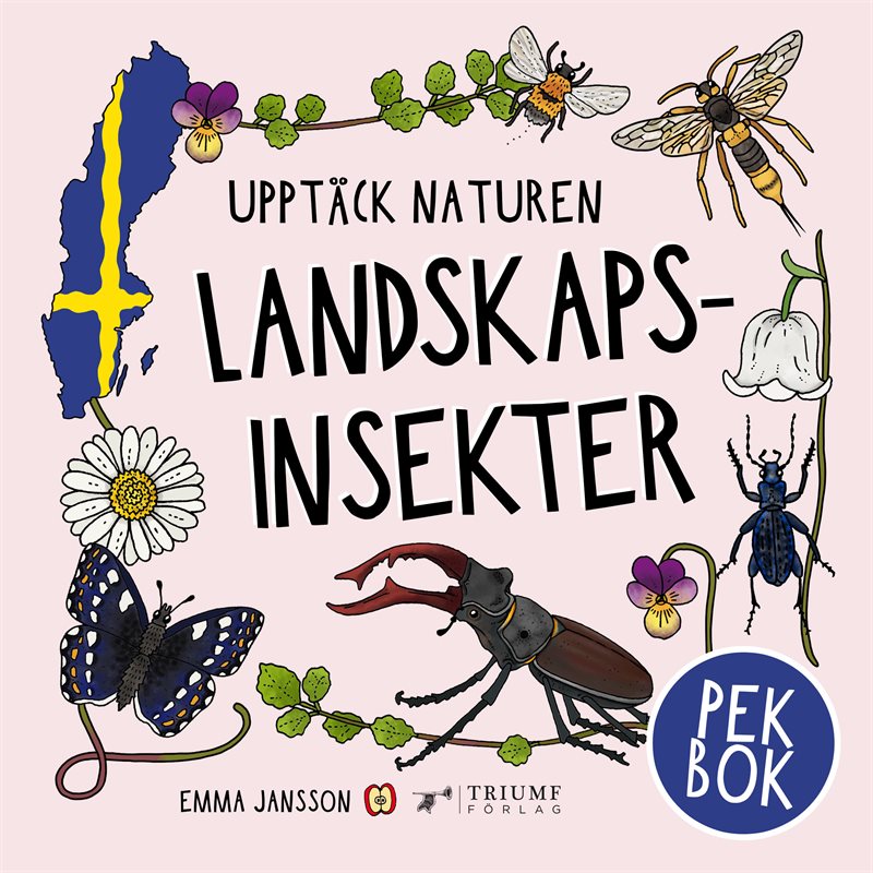 Upptäck naturen landskapsinsekter - Pekbok