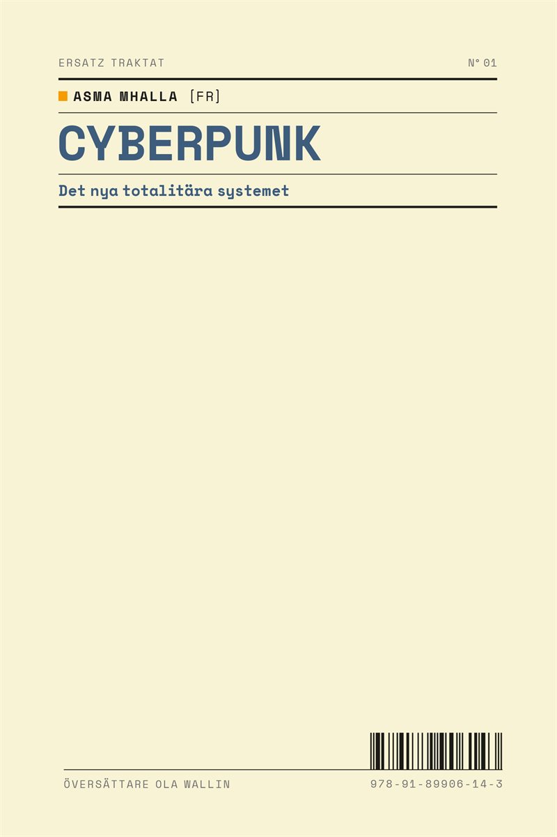 Cyberpunk. Det nya totalitära systemet