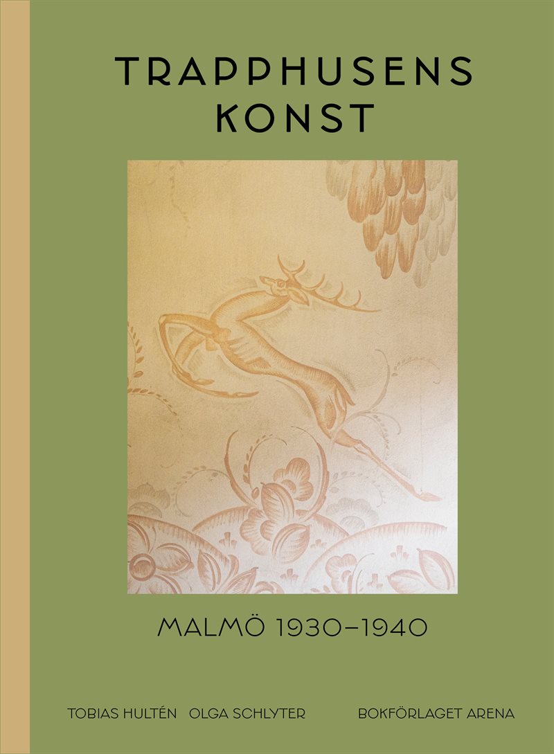 Trapphusens konst: Malmö 1930-1940