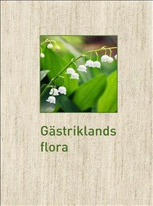 Gästriklands flora
