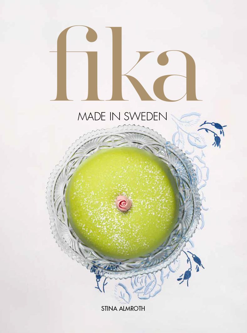 Fika : made in Sweden (engelska)