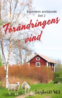 Förändringens vind : Eremitens avslöjande