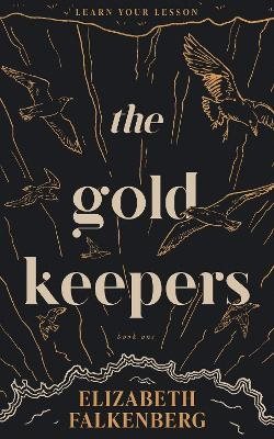 The Gold Keepers