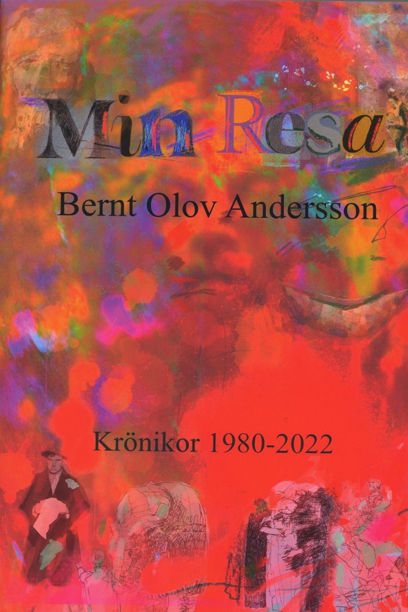 Min Resa Krönikor 1980-2022
