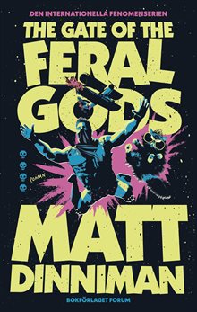 The Gate of the Feral Gods (svensk utgåva)