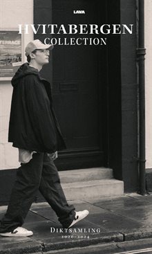 Hvitabergen collection : diktsamling 2020-2024 